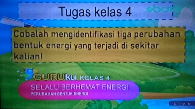 Cobalah mengidentifikasi tiga perubahan bentuk energi yang terjadi di sekitar kalian!