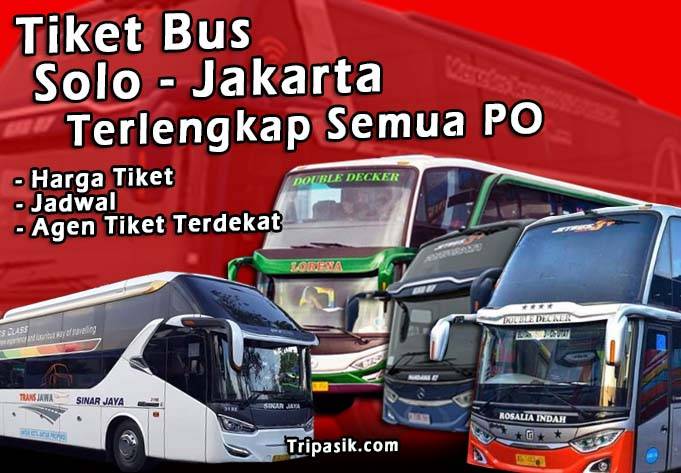 Tiket Bus Solo Jakarta