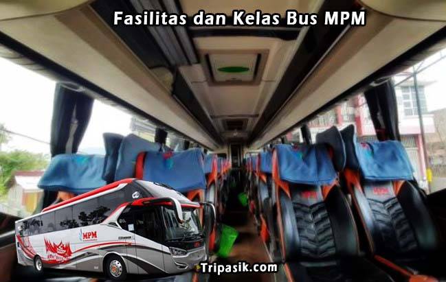 Kelas & Fasilitas Bus MPM
