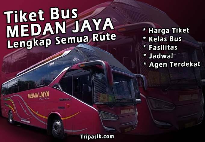 Tiket Bus Medan Jaya