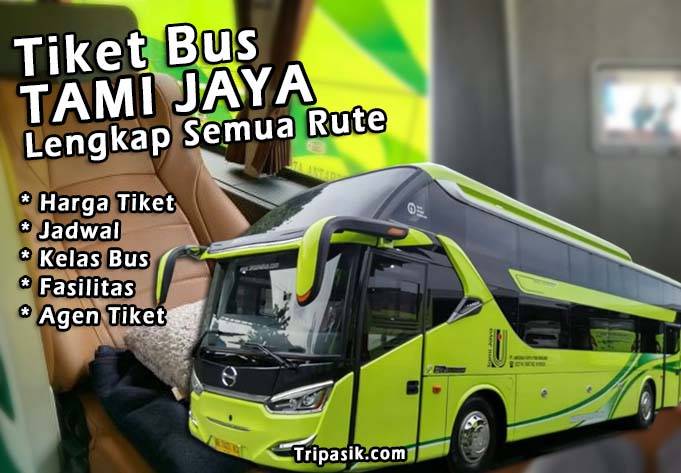Tiket Bus Tami Jaya