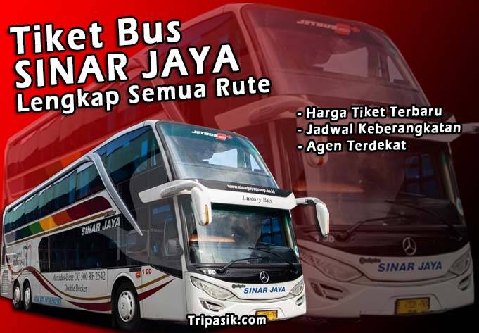 Tiket Bus Sinar Jaya : Agen, Rute, Jadwal & Harga November 2022