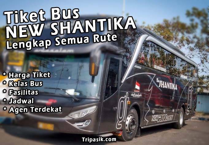 Tiket Bus New Shantika