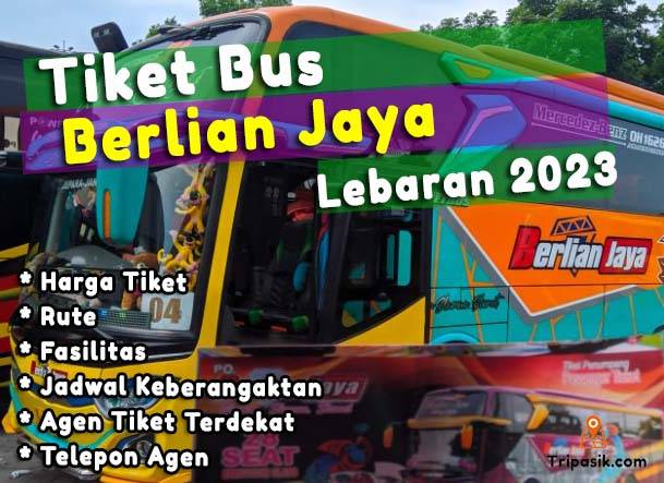 Tiket Bus Berlian Jaya Lebaran