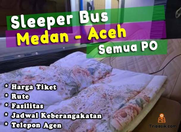 Sleeper Bus Medan Aceh 
