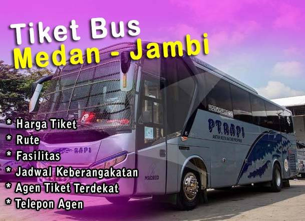 Tiket Bus Medan Jambi