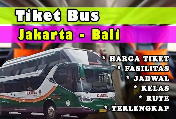 Tiket Bus Jakarta Bali